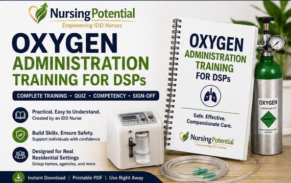 Oxygen Administration Training for DSPs | IDD Nurse Created, Residential Staff Education (Printable PDF)