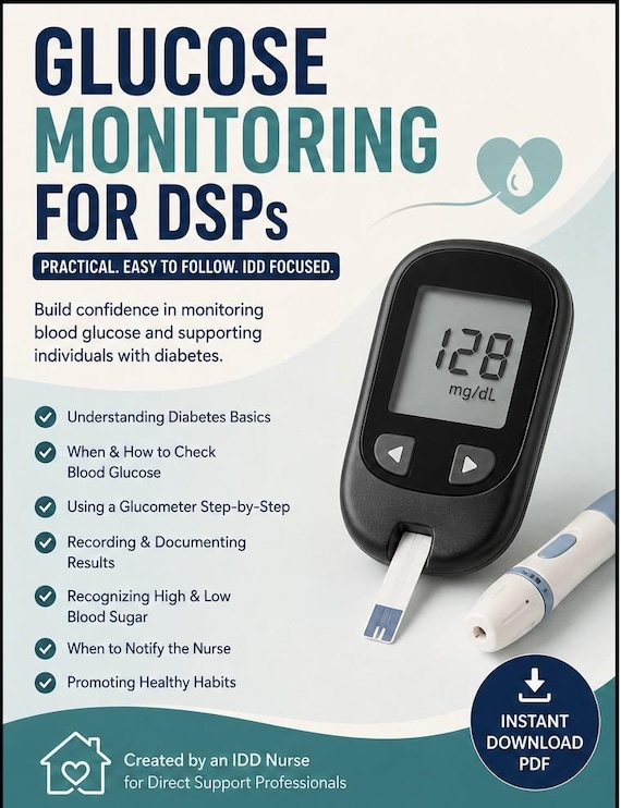Blood Glucose Monitoring Training for Direct Support Professionals (DSPs)/Unlicensed Assistive Personnel (UAPs)