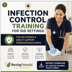 May include: Image promoting infection control training for IDD settings. Text includes "Infection Control Training" and "For IDD Nurses & Direct Support Professionals (DSPs)". A healthcare professional is shown cleaning a surface. The image also includes the Nursing Potential logo.