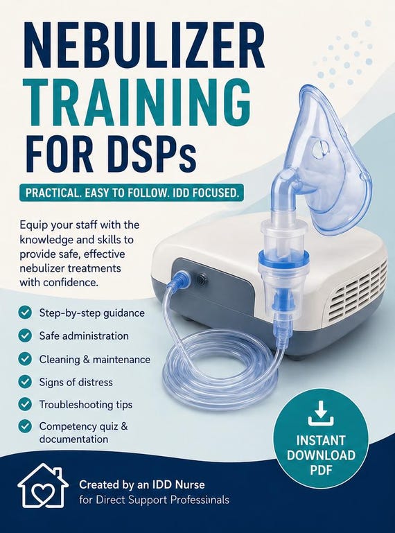 Nebulizer Training for DSPs (Direct Support Professional Training Guide + Quiz + Competency Materials) Designed for IDD / OPWDD Settings