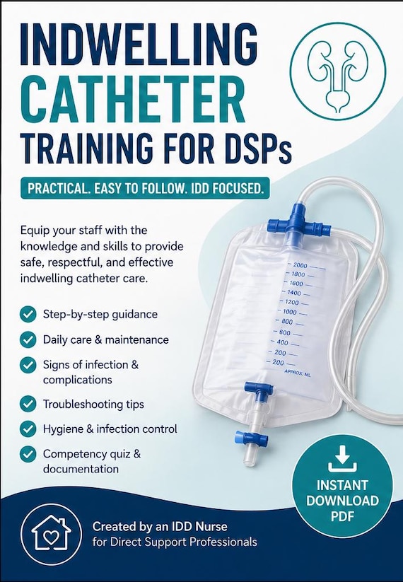 Indwelling Urinary Catheter Training for DSPs (Training Guide + Infection Control + Competency Materials) | Designed for IDD/OPWDD Settings