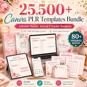 May include: A digital product bundle featuring 25,500+ editable Canva templates for planners, journals, and trackers. The display includes a laptop, tablet, and smartphone showing various layouts, alongside printed pages with floral designs and text.