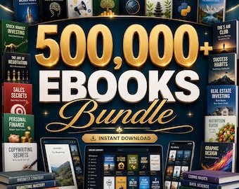 500,000+ eBooks Bundle | Self Improvement, Finance, Trading & More (digital download)
