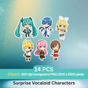 May include: A collection of seven colorful Vocaloid character clipart images. Each character is depicted in a chibi style with unique outfits and hairstyles. The image includes the text "14 PCS Clipart -300 dpi transparent PNG 2500 x 2500 pixels Surprise Vocaloid Characters."