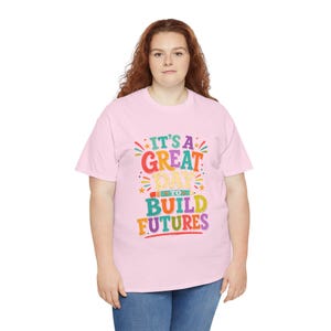 Build Futures Teacher Shirt, Back to School Educator Tee, Inspirational Typography T-Shirt image 5