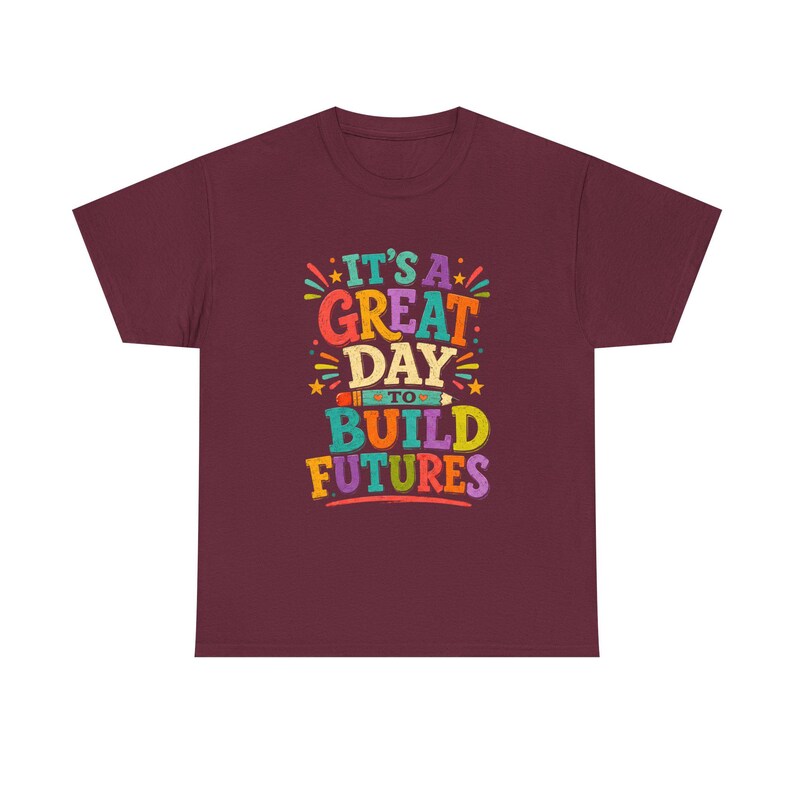 Build Futures Teacher Shirt, Back to School Educator Tee, Inspirational Typography T-Shirt image 10