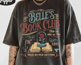 Camiseta del Club de Lectura de Bella de Disney, colores cómodos, estilo vintage para mujer, cuento tan antiguo como el tiempo, regalo para amantes de los libros.
