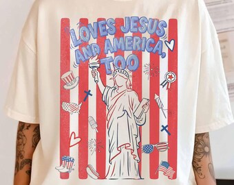 Retro 4th of July Shirt Loves Jesus and America Too Shirt, Comfort Colors Patriotic Christian Clothes Jesus Shirt, Christian America Shirt
