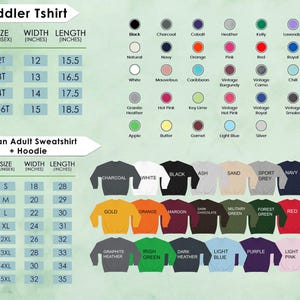 May include: A product catalog featuring toddler t-shirts and adult sweatshirts/hoodies. The size chart includes measurements in inches for width and length. Color options are displayed, including black, white, navy, and various other hues.