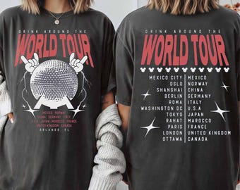Epcot World Tour Shirt, Drink Around The World Shirt, Disney Group Trip Shirt, Epcot Disney World Shirt, Epcot Drink Around the World Tee