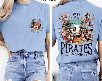 Yo Ho Yo Ho A Pirate's Life For Me 2 Sided Shirt, Disney Pirates of Caribbean T-Shirt, Mickey and Minnie Disney Cruise, Disney Pirate Cruise