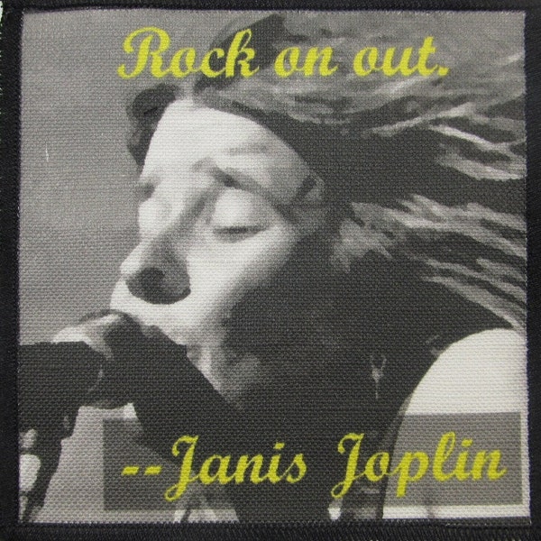 Printed Sew On Patch - JANIS JOPLIN QUOTE - She Lived Her Word - Vest, Bag, Backpack, Jacket