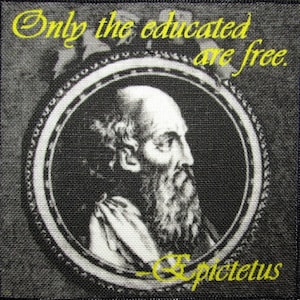 CITAÇÃO DE EPICTETO - Educação significa liberdade - Patch de costura impresso