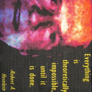 ROBERT HEINLEIN QUOTE - Printed Patch - Sew On - Vest, Bag, Backpack, Jacket p464