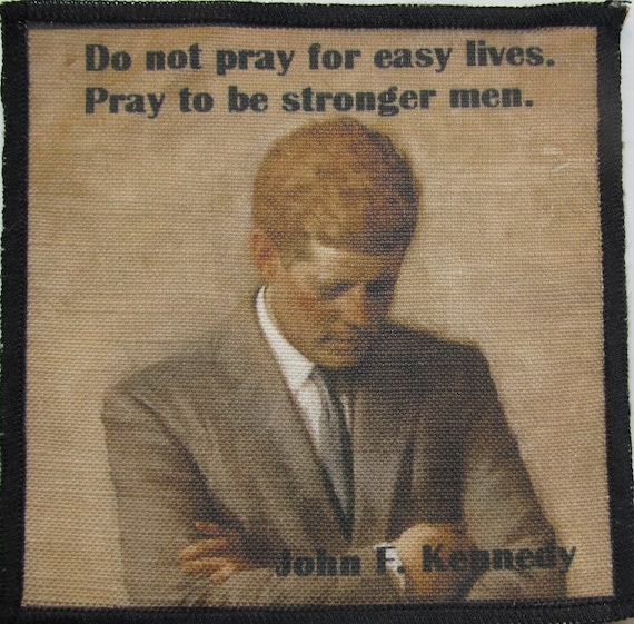 Gedruckte Sew On Patch John Fkennedy Zitat Beten Für Die Etsy