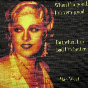 MAE WEST QUOTE - Printed Patch - Sew On - Vest, Bag, Backpack, Jacket p393
