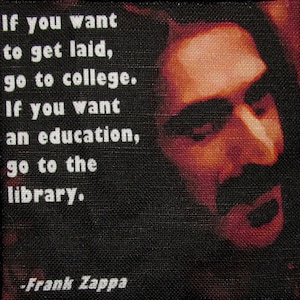 FRANK ZAPPA QUOTE - Gedruckter Patch zum Aufnähen auf Weste, Tasche, Rucksack, Jacke p496