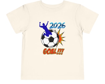 2026 Soccer Goal Toddler Tee | Kids Soccer Shirt