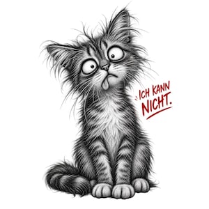 Ich kann nicht – Lustiges Katzen Poster | Funny Cat Wall Art | Digitaler Download
