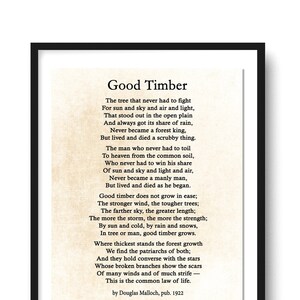 Good Timber Poem Print, Douglas Malloch, LDS Gift, President Thomas S Monson Quote, Inspirational Gift, Poetry Art Print, Graduation Gift