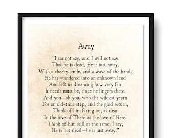 James Whitcomb Riley Away Poem, He is Away Funeral Poem, Bereavement Gift Print, In Memory of, Memorial Grief Print, Poetry Art, Unframed