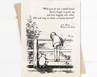 Winnie the Pooh Quote, AA Milne, Don't forget to grow up and live Happily ever after, Graduation Birthday Friendship Card, Book Lover Gift