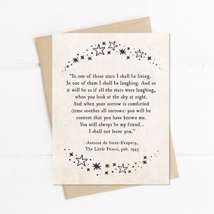 Sympathy Card, The Little Prince, Antoine de Saint-Exupery Quote, I Shall Not Leave You, Condolence Card, Book Quote, Friendship Card
