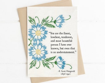 F. Scott Fitzgerald Love Quote, You are the Finest, Loveliest, Tenderest, Card for Wife, Girlfriend Card, Anniversary Card, Love Quote
