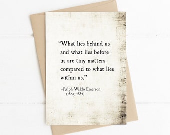 Ralph Waldo Emerson Quote Notecard, What Lies Behind Us, Inspirational Quote, Graduation Grad Card, Emerson Literary Print