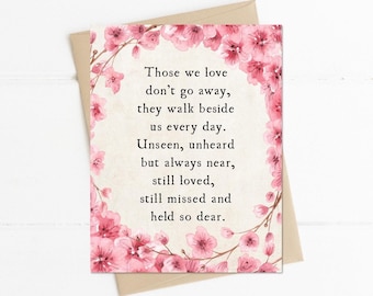 Sympathy Card, Those we Love don't go away, Thinking of You, Bereavement Condolence Grieving Card Poem, Loss of Parent, Condolence Card