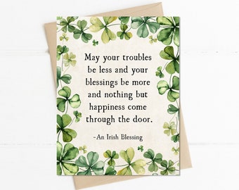 Saint Patrick's Day Irish Blessing Note Card, Clovers and Shamrocks, May Your Troubles Be Less Blessings Be More, Friendship Card