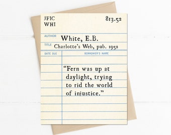 Fern was up at Daylight Quote, E.B. White, Charlotte's Web, Literary Children's Quote Library Card, Book Lover Gift Idea, Check out Card