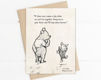 Winnie the Pooh Quote, If There ever Comes a Day, Keep Me in Your Heart, AA Milne Quote, Winnie Pooh Piglet, Friendship Best Friends Card