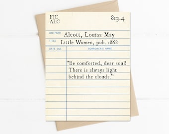 Louisa May Alcott Quote, Little Women Quote, Be Comforted Dear Soul, Thinking of You Card, Book Lover Gift, Bookish Gift