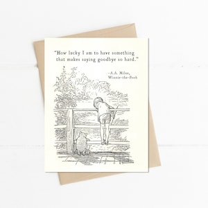 Winnie the Pooh Quote, How lucky I am to have, Saying Goodbye Quote, AA Milne, Winnie Pooh Piglet, Friendship Card, Thinking of You Card image 1
