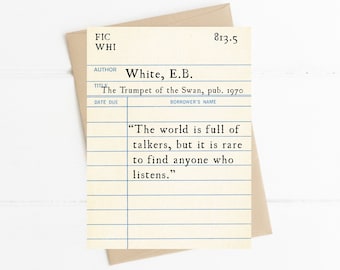 The World is Full of Talkers Quote, E.B. White, The Trumpet of the Swans, Vintage Library Card, Friendship Greeting Card, Book Lover Gift