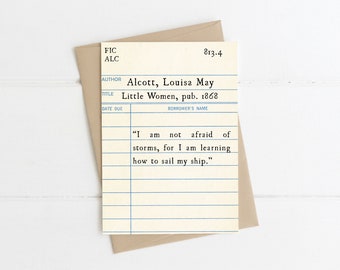 Little Women Library Card Notecard, Louisa May Alcott Quote, I am Not Afraid of Storms, Book Lover Gift, Graduation Card, Check out Card