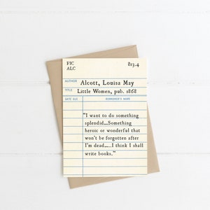 Little Women Library Card Notecard, Louisa May Alcott Quote, Book Lover Gift, Bookish Gift, Graduation Card, Check out Card