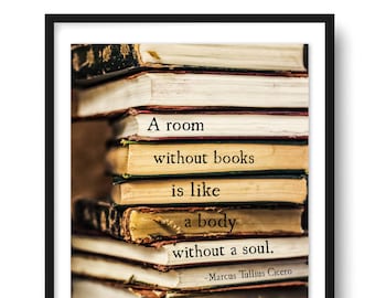 A Room Without Books Quote Art Print, Cicero Quote, Office Print Decor, Book Lover Gift, Book Quote Library Art Decor Literary Art, Unframed