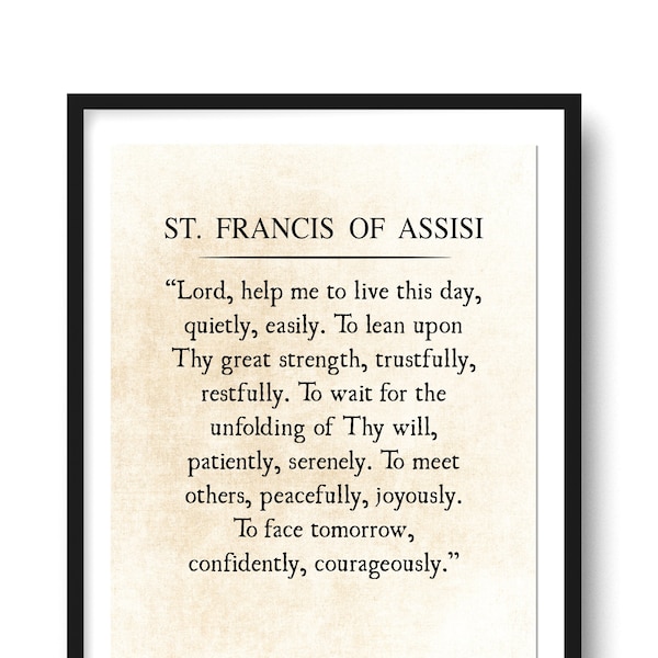St. Francis of Assisi Prayer Quote Art Print, Lord Help Me to Live This Day, Literary Print, Book Page Print, Inspirational Quote Unframed