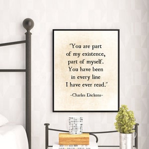 Charles Dickens Quote, Part of my Existence, Romantic Wall Art Quote, Love Quote, Literary Art Print, Book Page Art Print, Unframed