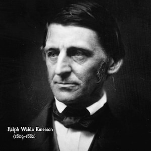 May include: Black and white portrait of Ralph Waldo Emerson, an American essayist, poet, and philosopher. The text below the image reads "Ralph Waldo Emerson (1803-1882)".