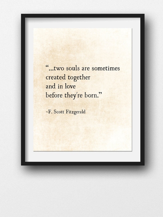 F. Scott Fitzgerald Quote, Two Souls,  Love Romantic Quote, Wedding Gift Idea, Anniversary Print Literary, Fine Art Print, Unframed