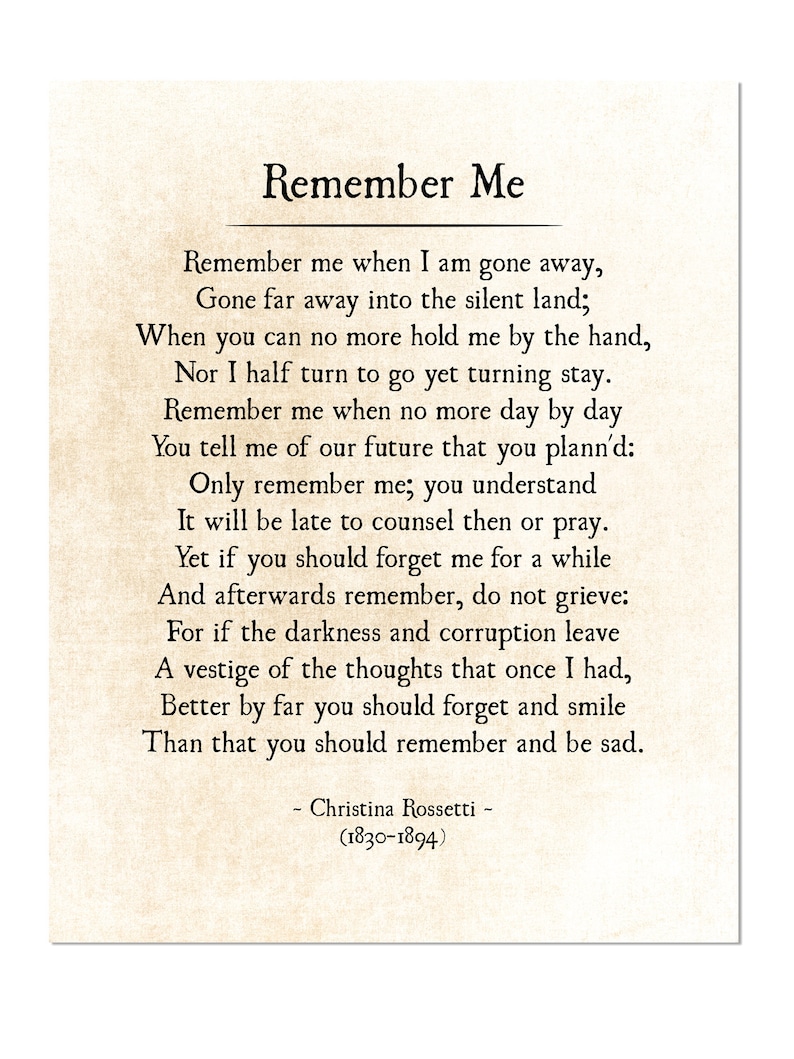 Remember Me Christina Rossetti, Funeral Poem, Grief and Sorrow Poem Poetry Art Print, Bereavement Print, In Memory of Gift, Unframed image 2