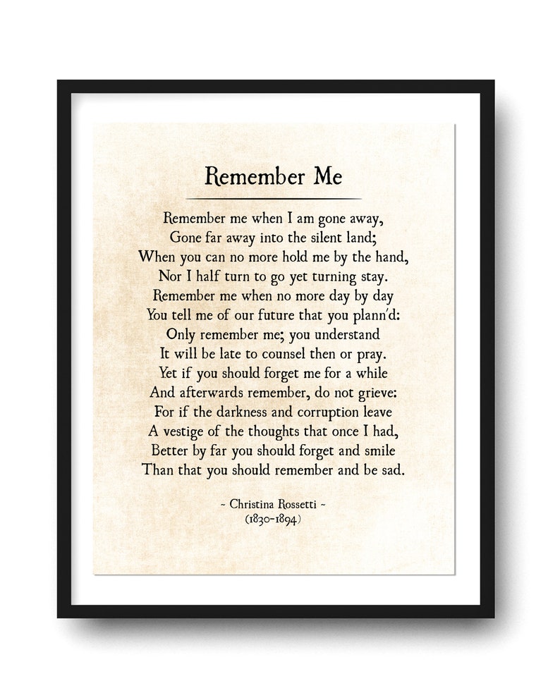 Remember Me Christina Rossetti, Funeral Poem, Grief and Sorrow Poem Poetry Art Print, Bereavement Print, In Memory of Gift, Unframed image 1