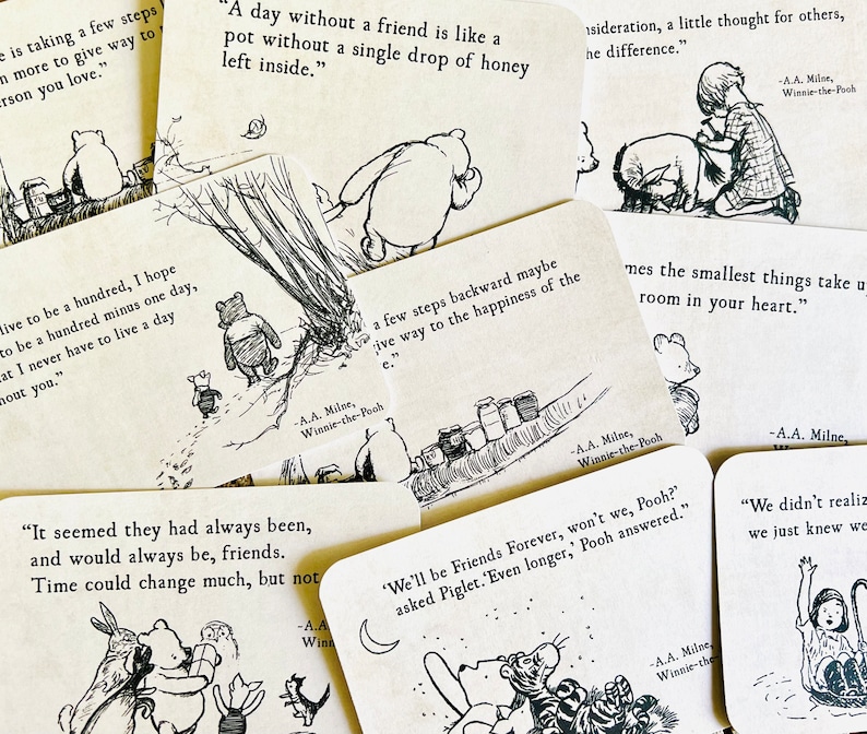 May include: A set of 10 Winnie-the-Pooh themed coasters with black and white illustrations and quotes from the book. The quotes include: "A day without a friend is like a pot without a single drop of honey left inside." and "It seemed they had always been, and would always be, friends. Time could change much, but not..."