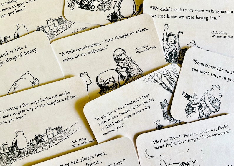 May include: A collection of Winnie-the-Pooh quote cards with illustrations. The cards are printed on a cream-colored background with black ink. The quotes include: "A little consideration, a little thought for others, makes all the difference." and "We didn't realize we were making memories, we just knew we were having fun."