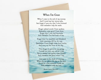 When I'm Gone, Mosiah Lyman Hancock Poem, Funeral Poem, 5x7 Bereavement Sympathy Card, Loss of a Loved One Card, Reading or Eulogy Poem