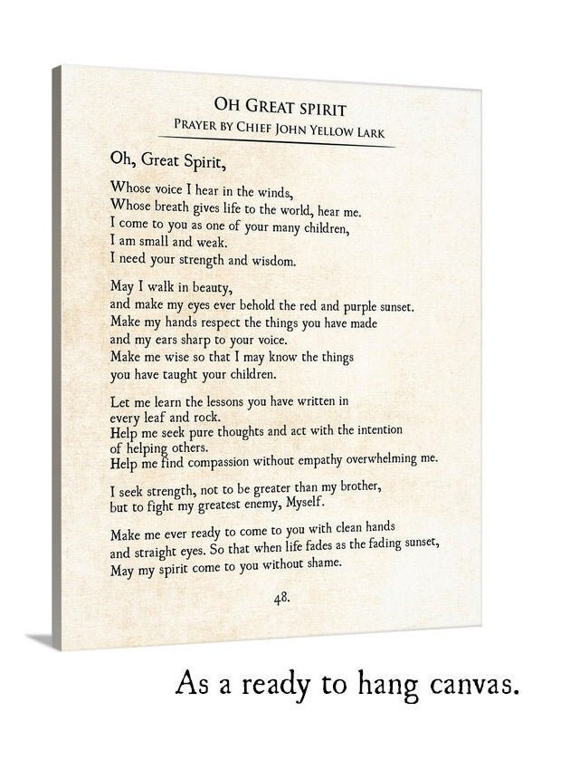 Oh Great Spirit Native American Prayer, John Yellow Lark Prayer ...