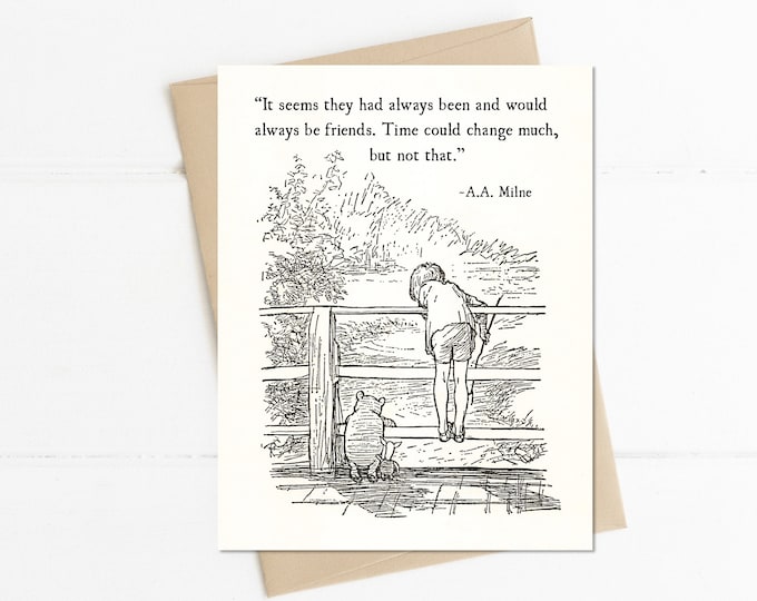Winnie the Pooh Quote, Always be friends, AA Milne, Pooh Notecard, Thinking of You Card, Book Quotes Card, Best Friend Friendship Card